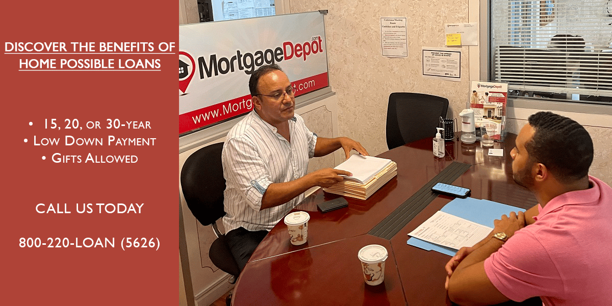 Discover the Benefits of Home Possible Loans with MortgageDepot